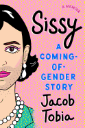 Review: <i>Sissy: A Coming-of-Gender Story</i>