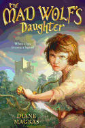 The Mad Wolf's Daughter