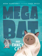 Megabat and Fancy Cat 