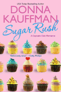Sugar Rush: A Cupcake Club Romance 