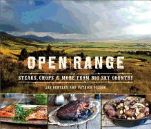 Open Range: Steaks, Chops & More from Big Sky Country