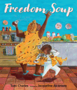 Children's Review: <i>Freedom Soup</i>