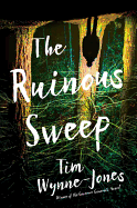 The Ruinous Sweep