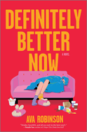 Review: <i>Definitely Better Now</i>