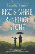 Rise & Shine, Benedict Stone