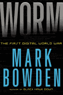 Worm: The First Digital World War 