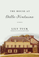 Review: <i>The House at Belle Fontaine</i>