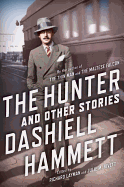 The Hunter and Other Stories