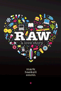 Review: <i>Raw: A Love Story</i>