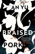 Review: <i>Braised Pork</i>