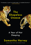 Review: <i>The Shapeless Unease: A Year of Not Sleeping</i>