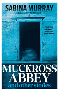 Review: <i>Muckross Abbey and Other Stories</i>