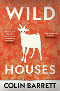 Review: <i>Wild Houses</i>