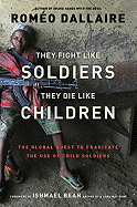 Book Review: <i>They Fight Like Soldiers, They Die Like Children</i>