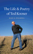 The Life and Poetry of Ted Kooser