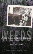 Weeds: A Farm Daughter's Lament