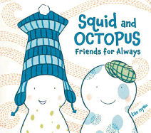 Children's Review: <i>Squid and Octopus: Friends for Always</i>