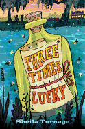 Children's Review: <i>Three Times Lucky</i>