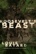 Review: <i>Roosevelt's Beast</i>