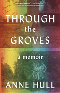 Review: <i>Through the Groves</i>