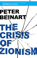 Review: <i>The Crisis of Zionism</i>