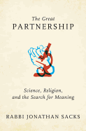 Great Partnership: Science, Religion, and the Search for Meaning