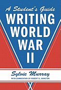 Book Review: <i>Writing World War II</i>