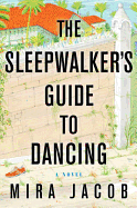 Review: <i>The Sleepwalker's Guide to Dancing</i>
