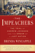 The Impeachers: The Trial of Andrew Johnson and the Dream of a Just Nation 