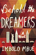 Review: <i>Behold the Dreamers</i>