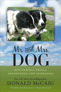 Review: <i>Mr. and Mrs. Dog: Our Travels, Trials, Adventures and Epiphanies</i>