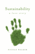 Sustainability: A Love Story