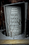 Bear Down, Bear North