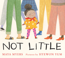 Children's Review: <i>Not Little</i>