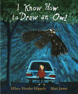 Children's Review: <i>I Know How to Draw an Owl </i>