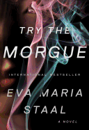 Review: <i>Try the Morgue</i>