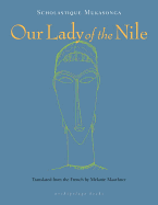 Review: <i>Our Lady of the Nile </i>