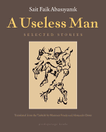 Review: <i>A Useless Man: Selected Stories</i>