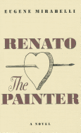 Review: <i>Renato, the Painter: An Account of His Youth & His 70th Year in His Own Words</i>