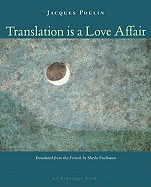Book Review: <i>Translation is a Love Affair</i>