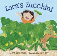 Zora’s Zucchini