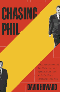 Review: <i>Chasing Phil: The Adventures of Two Undercover Agents with the World's Most Charming Con Man</i>