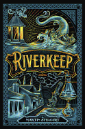 YA Review: <i>Riverkeep</i>