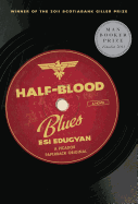 Review: <i>Half-Blood Blues</i>