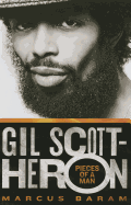 Gil Scott-Heron: Pieces of a Man