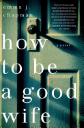 Review: <i>How to Be a Good Wife</i>