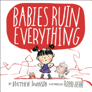 Babies Ruin Everything