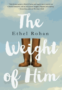 The Weight of Him