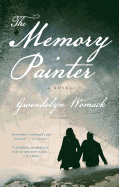 The Memory Painter: A Novel of Love and Reincarnation