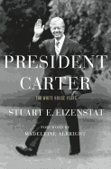 President Carter: The White House Years